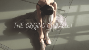 芭蕾起源